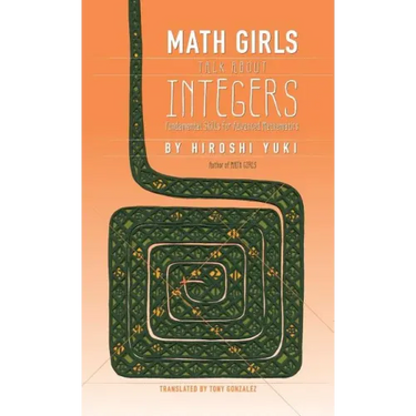 Math Girls Talk About Integers