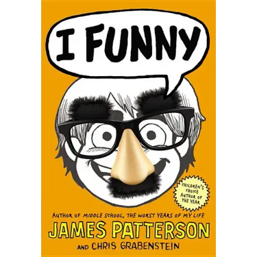 I Funny: A Middle School Story