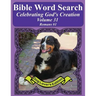 Bible Word Search Celebrating God's Creation Volume 31: Romans #1 Extra Large Print