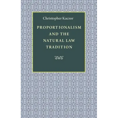 Proportionalism and the Natural Law Tradition