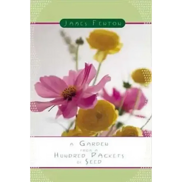 A Garden from a Hundred Packets of Seed