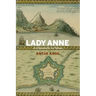 Lady Anne: A Chronicle in Verse