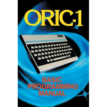 ORIC-1 Basic Programming Manual