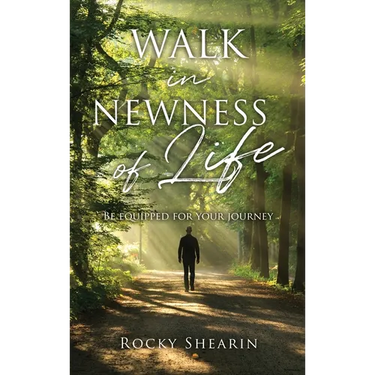 Walk in Newness of Life