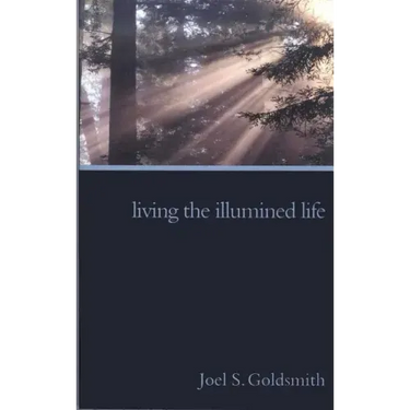 Living the Illumined Life
