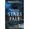 When the Stars Fall