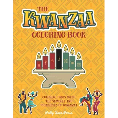 Kwanzaa Coloring Book: For Kids And Adults Simple, Easy and Large Pages To Color Kwanzaa Gift For Kids
