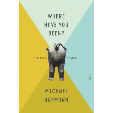 Where Have You Been?: Selected Essays