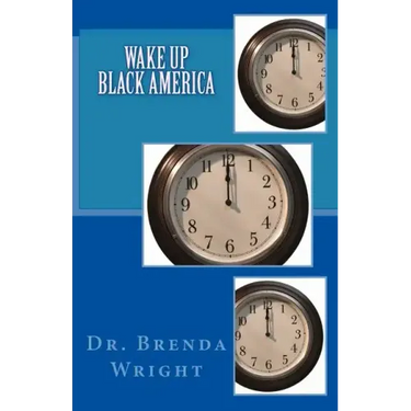 Wake Up Black America