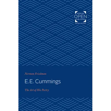 e. e. cummings: The Art of His Poetry