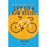 Let Go and Run Beside: Essentials of Intentional Preteen Ministry