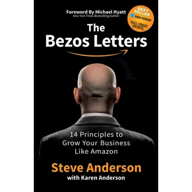 The Bezos Letters: 14 Principles to Grow Your Business Like Amazon