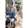 14 Dogs and Me