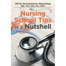 Nursing School Tips in a Nutshell