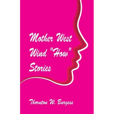 Mother West Wind "How" Stories