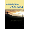 MusicScapes of Scotland: Vignettes from Prehistory to Pandemic