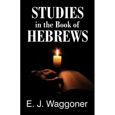 Studies in the Book of Hebrews
