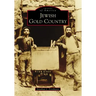 Jewish Gold Country