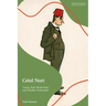 Celal Nuri: Young Turk Modernizer and Muslim Nationalist