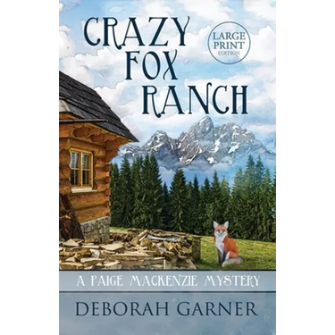 Crazy Fox Ranch: Large Print Edition