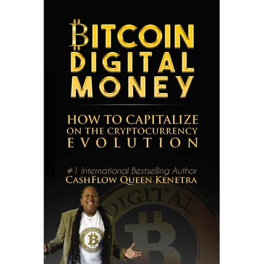 Bitcoin Digital Money: How To Capitalize On The Cryptocurrency Evolution