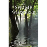 The Swamp Whisperer