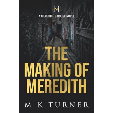 The Making of Meredith
