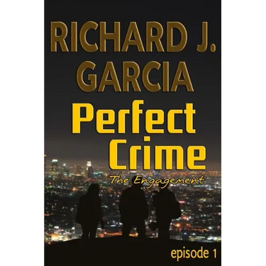 Perfect Crime Episode 1 The Engagement: Mystery (Thriller Suspense Crime Murder psychology Fiction)Series: Horror Thriller Short story
