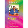 My Journey as a Servant