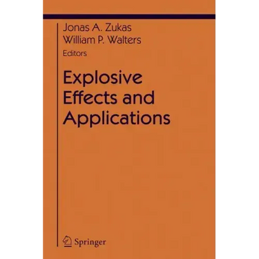 Explosive Effects and Applications