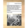 A General Idea of the College of Mirania; With a Sketch of the Method of Teaching Science and Religion, in the Several Classes: And Some Account of It