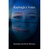 Kayleigh's Voice