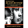 Retrofitting Blade Runner: Issues in Ridley Scott's Blade Runner and Phillip K. Dick's Do Androids Dream of Electric Sheep?
