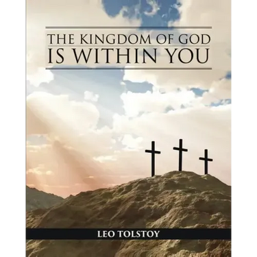 The Kingdom of God is Within You