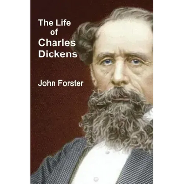 The Life of Charles Dickens