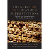 Treatise on the Heathen Superstitions: That Today Live Among the Indians Native to This New Spain, 1629volume 164