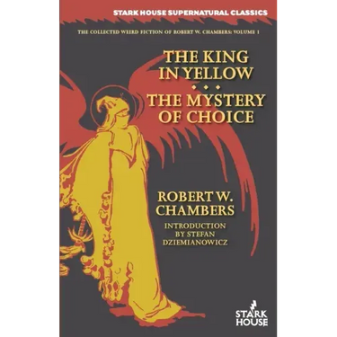The King in Yellow / The Mystery of Choice