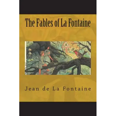 The Fables of La Fontaine