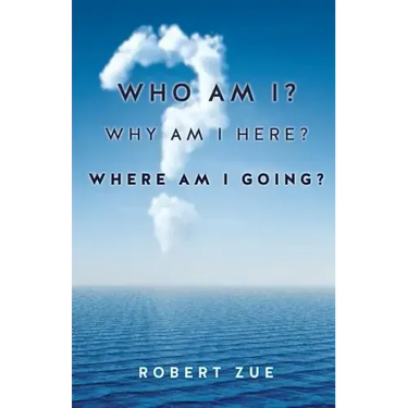 Who Am I? Why Am I Here? Where Am I Going?