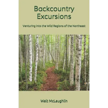 Backcountry Excursions: Venturing into the Wild Regions of the Northeast