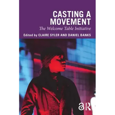 Casting a Movement: The Welcome Table Initiative