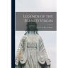 Legends of the Blessed Virgin