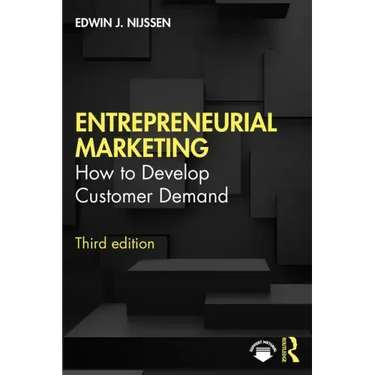 Entrepreneurial Marketing: How to Develop Customer Demand