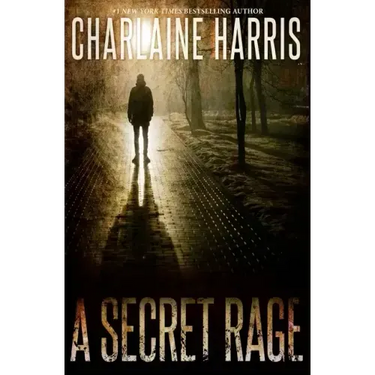 A Secret Rage