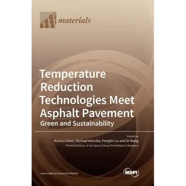 Temperature Reduction Technologies Meet Asphalt Pavement: Green and Sustainability