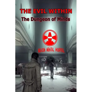 The Evil Within: The Dungeon of Minds
