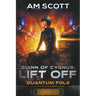 Quinn of Cygnus: Lift Off