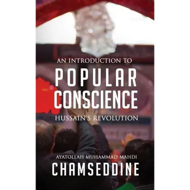 Popular Conscience: Hussain's Revolution
