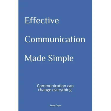 Effective Communication Made Simple