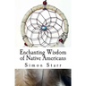 Enchanting Wisdom of Native Americans